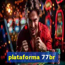 plataforma 77br